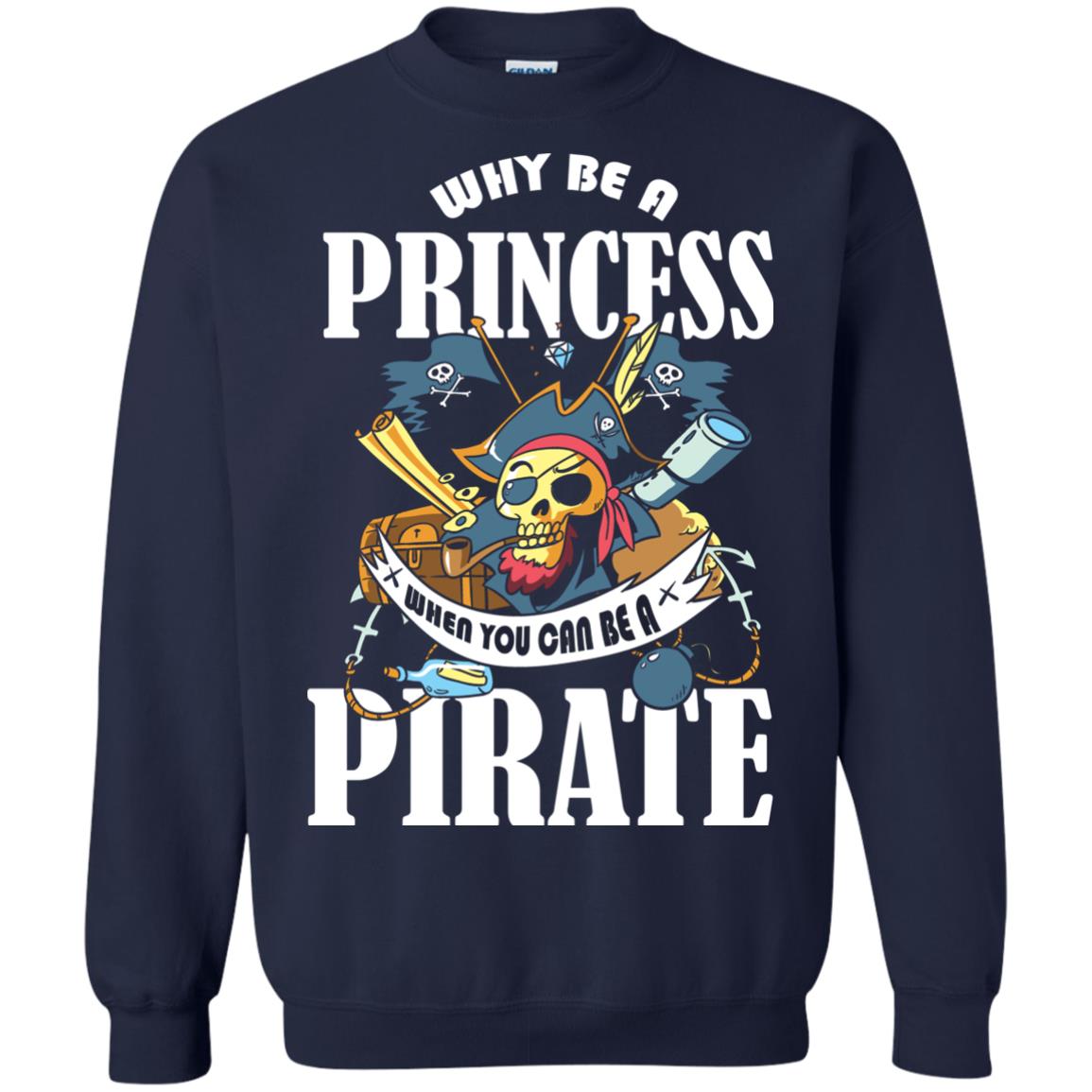 You Can Be A Pirate Cool Pirate Gift Shirt For Girls Navy