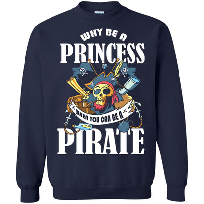 You Can Be A Pirate Cool Pirate Gift Shirt For Girls Navy