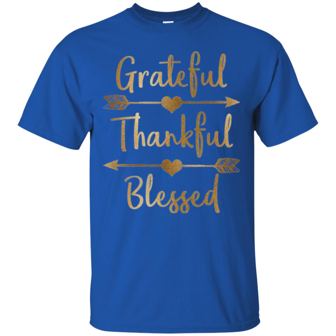 Thanksgiving T-shirt Grateful Thankful Blessed Royal