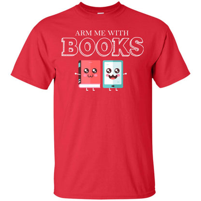 Arm Me With Books Gun Control T-shirt Red