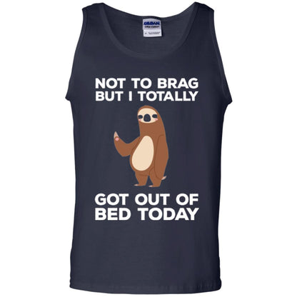 Funny Sloth T-shirt Not To Brag But I Totally Got Out Of Bed Today Navy