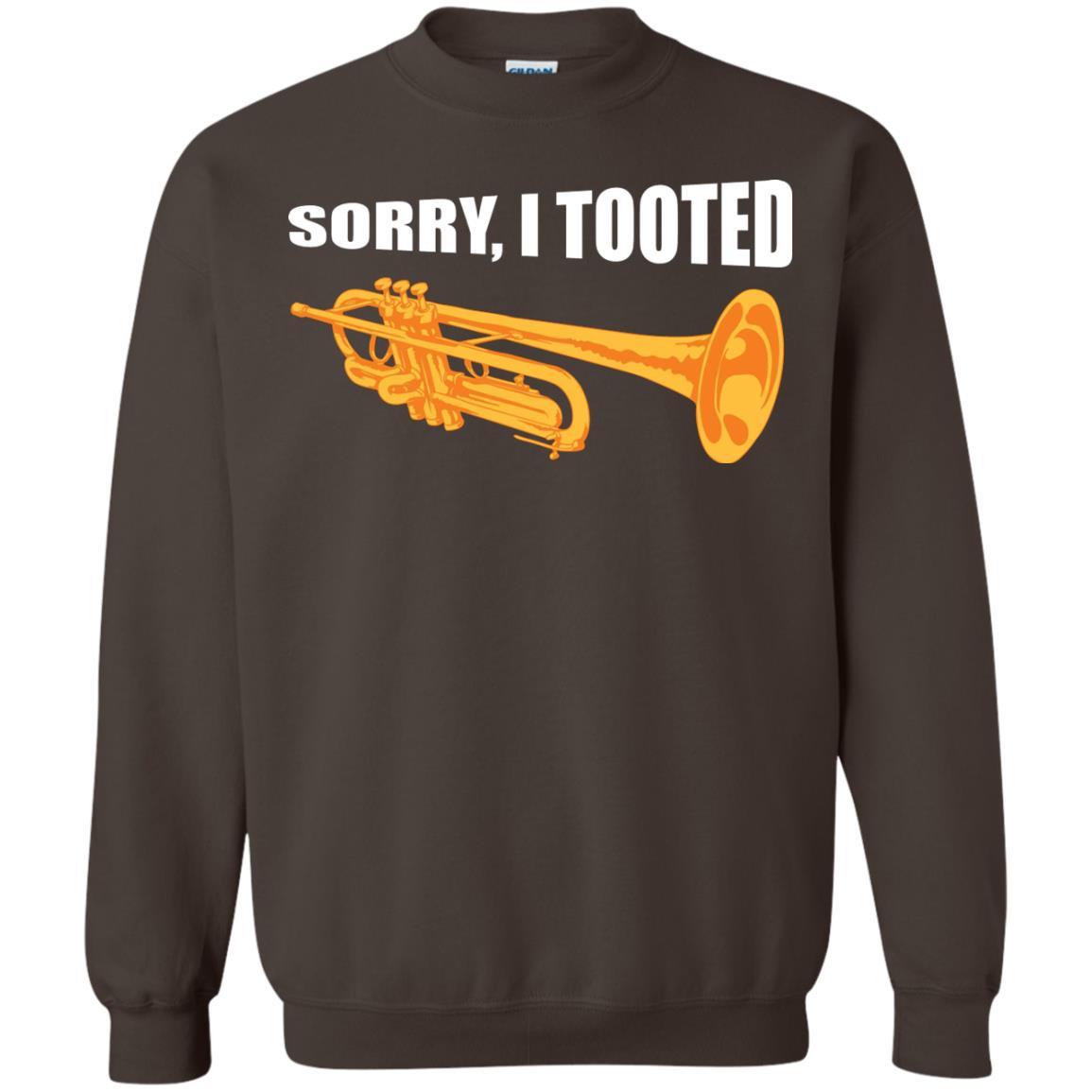 Trumpet Lovers T-Shirt Sorry, I Tooted Dark Chocolate
