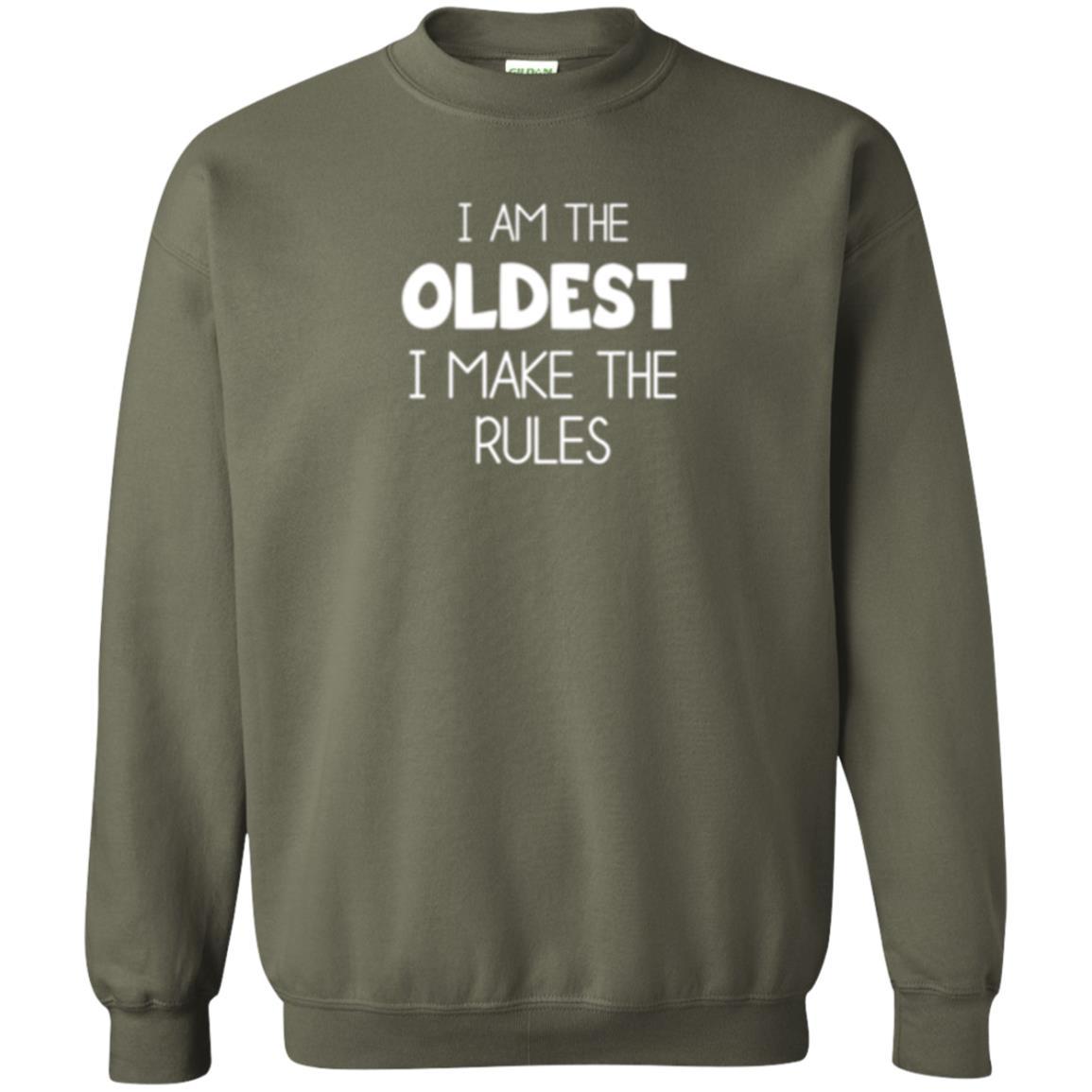 Family T-shirt I'm The Oldest I Make The Rules Military Green