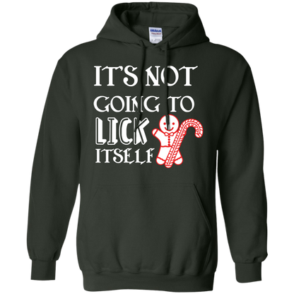 Christmas T-Shirt It's Not Going To Lick Itself Forest Green