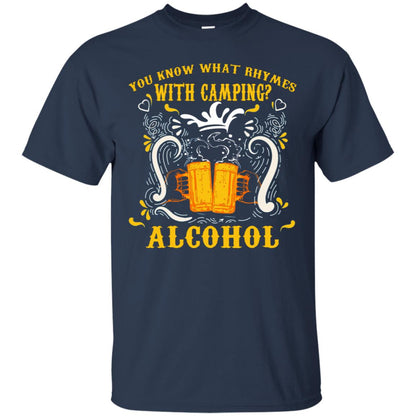 You Know What Rhymes With Camping Alcohol Beer Camping Gift Shirt Navy