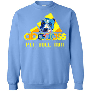 Abadass Pit Bull Mom Mommy Loves Pitbull ShirtG180 Gildan Crewneck Pullover Sweatshirt 8 oz.