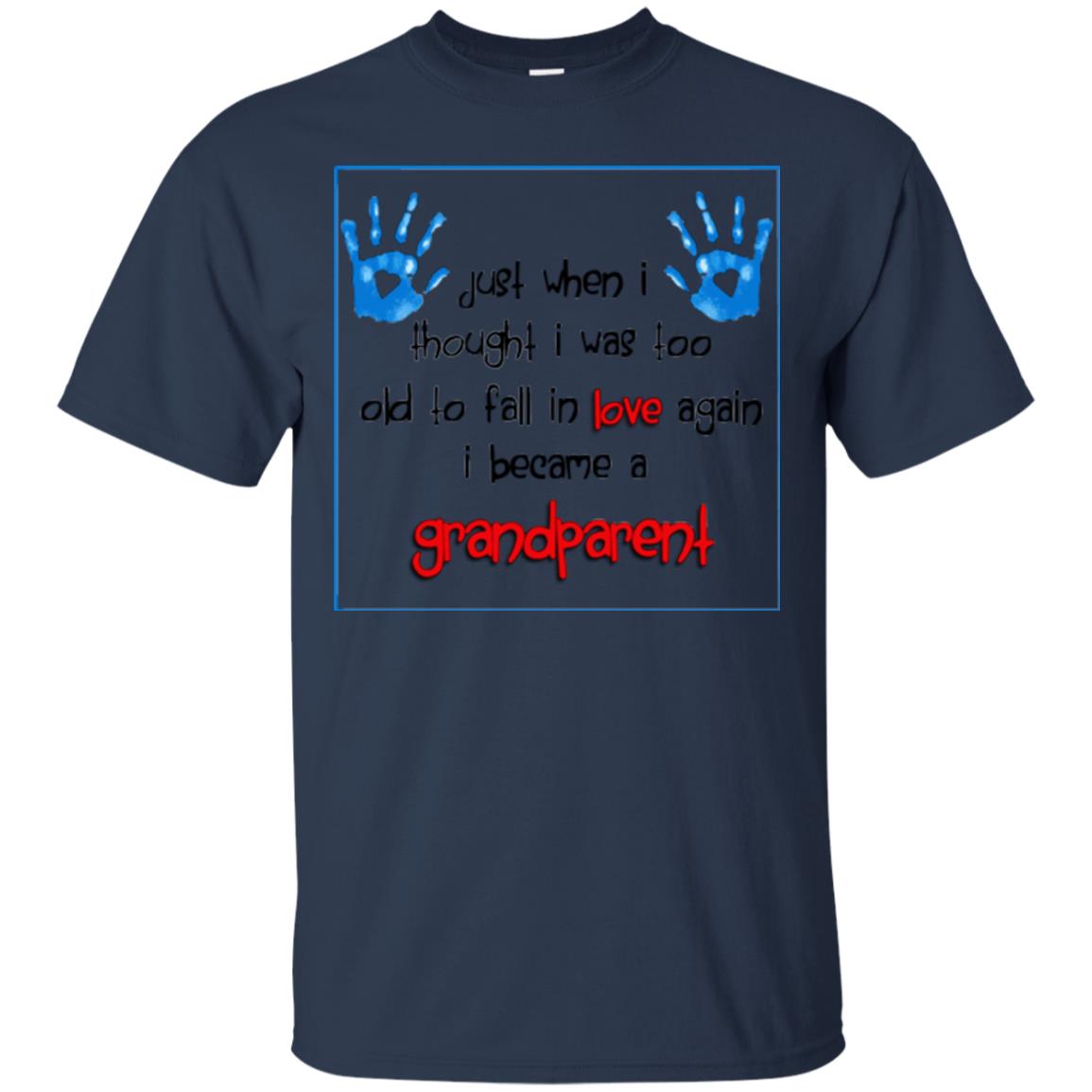 Just When I Thought I Was Too Old To Fall In Love Again I Becam A Grandparent Navy