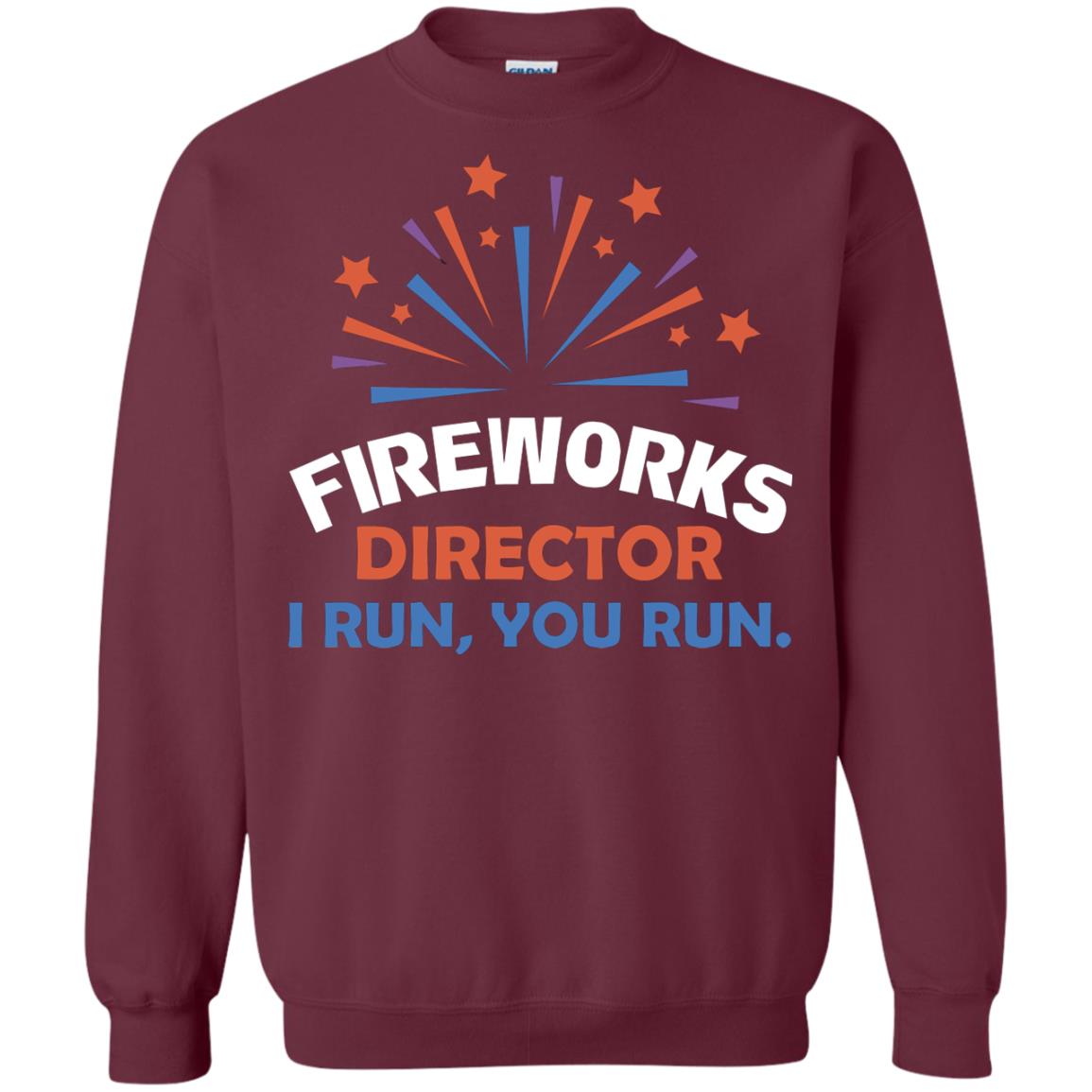 Fireworks Director I Run You Run Shirt Maroon