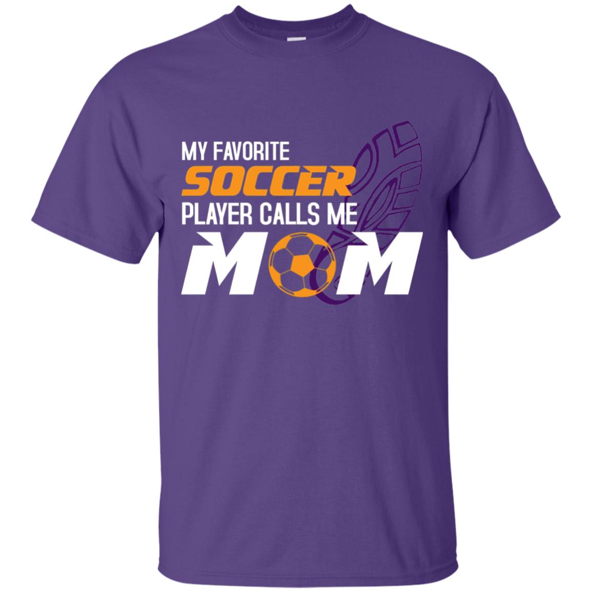 My Favorite Soccer Player Calls Me Mom Soccer Mom T-shirt Purple