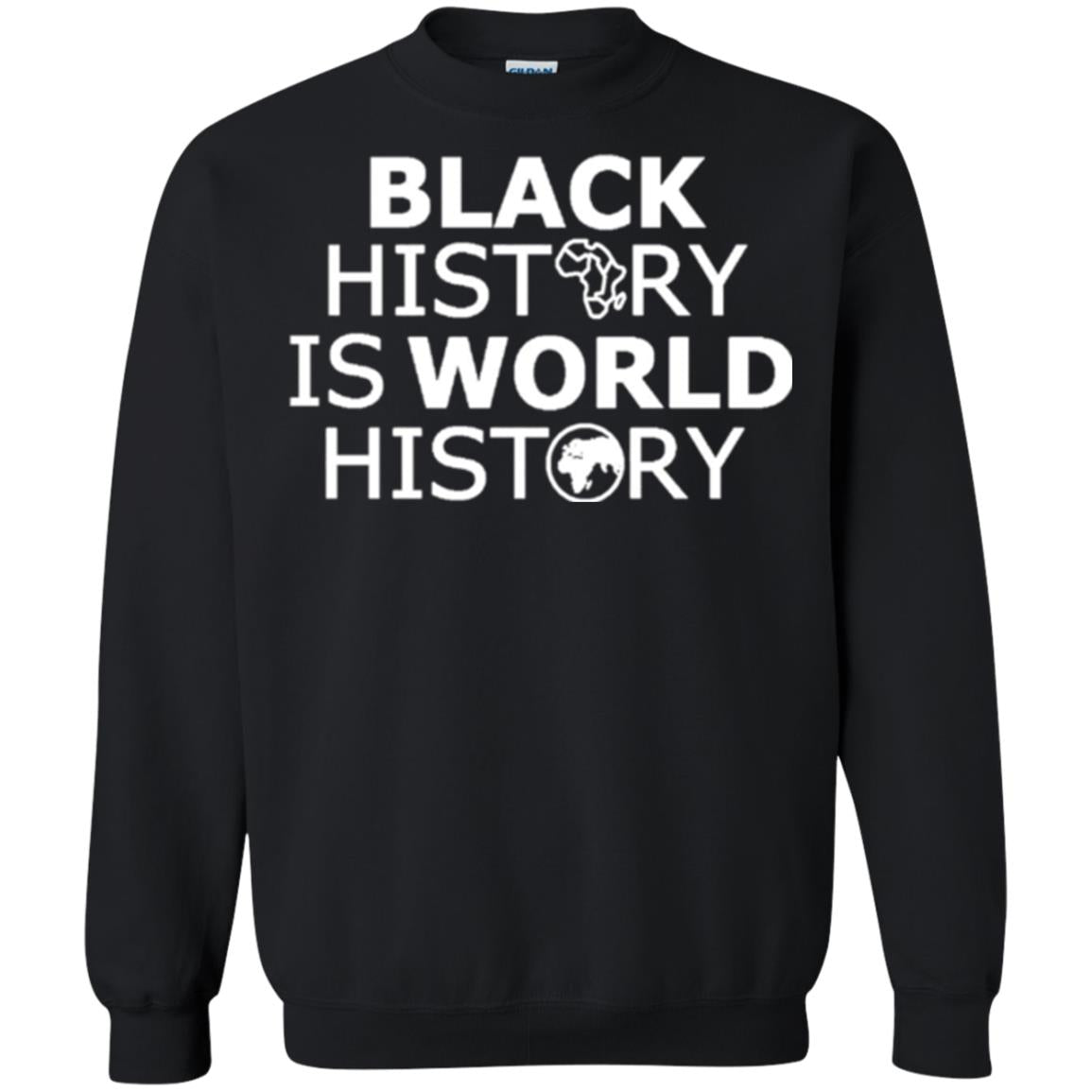 Black History Is World History T-shirt Black