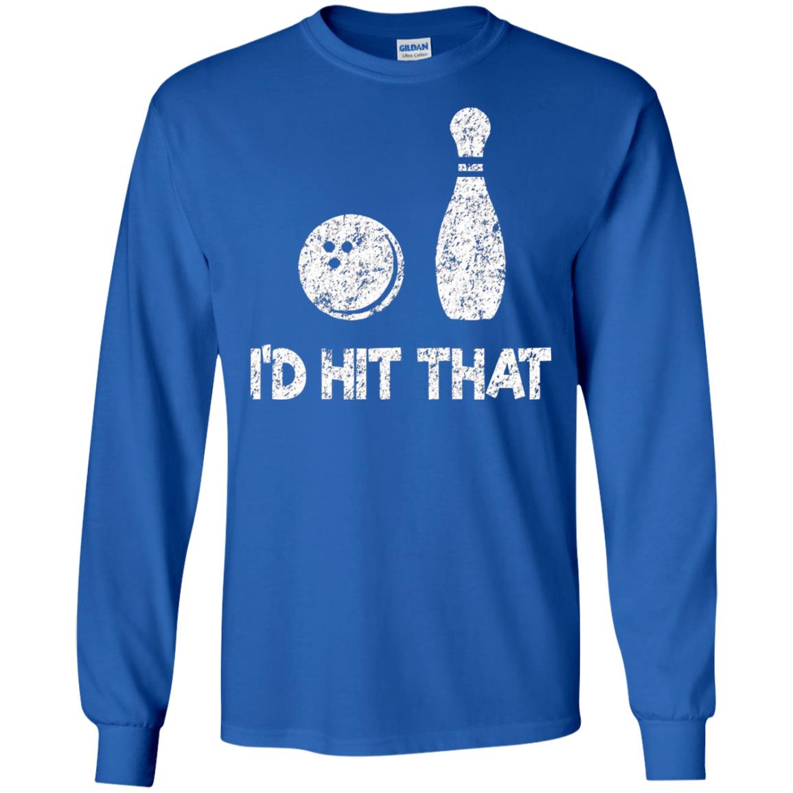 Funny Bowling Lover T-shirt T-shirt I_d Hit That Royal