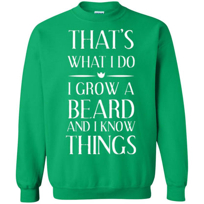 Beard T-shirt That_s What I Do I Grow A Beard Irish Green