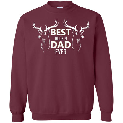 Best Buckin_ Dad Ever Daddy Shirt For Father_s Day Maroon