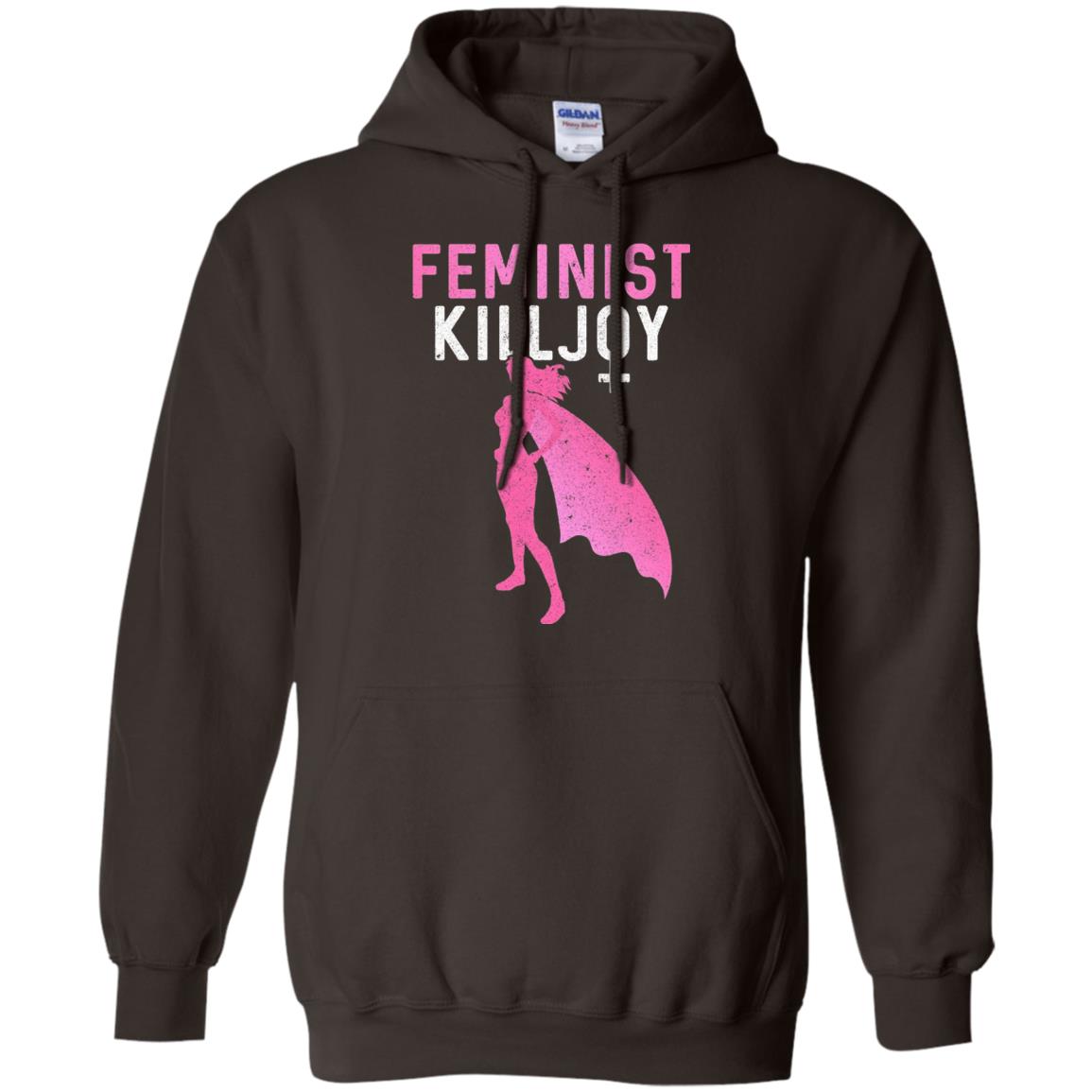 Feminist Killjoy Proud Female T-shirt Dark Chocolate