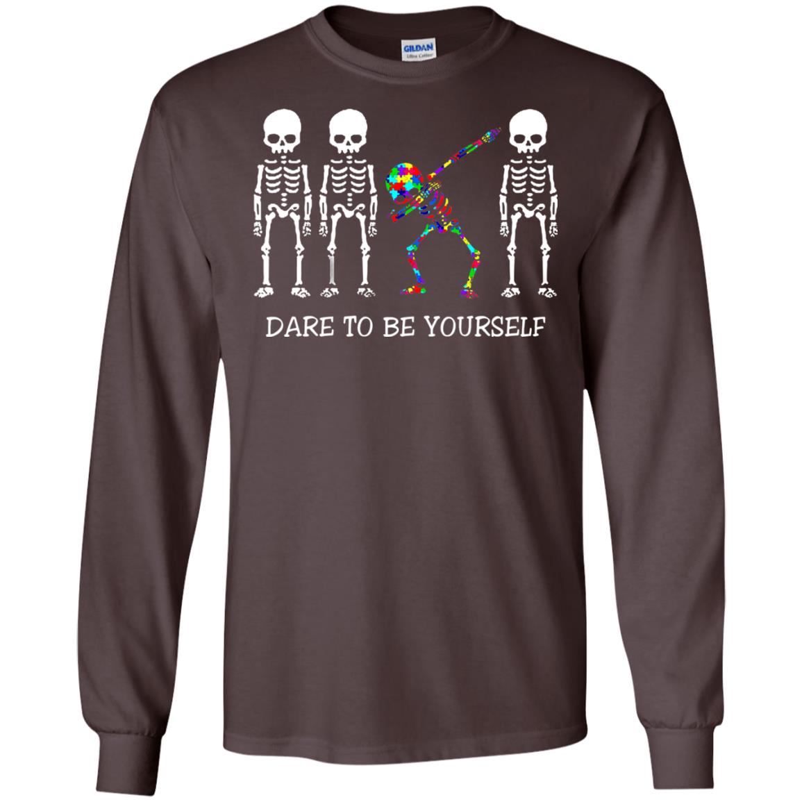 Dare To Be Yourself Autism Awareness T-shirt Dark Chocolate