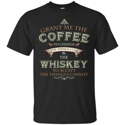 Grant Me The Coffee To Change The Things I Can Shirt Black