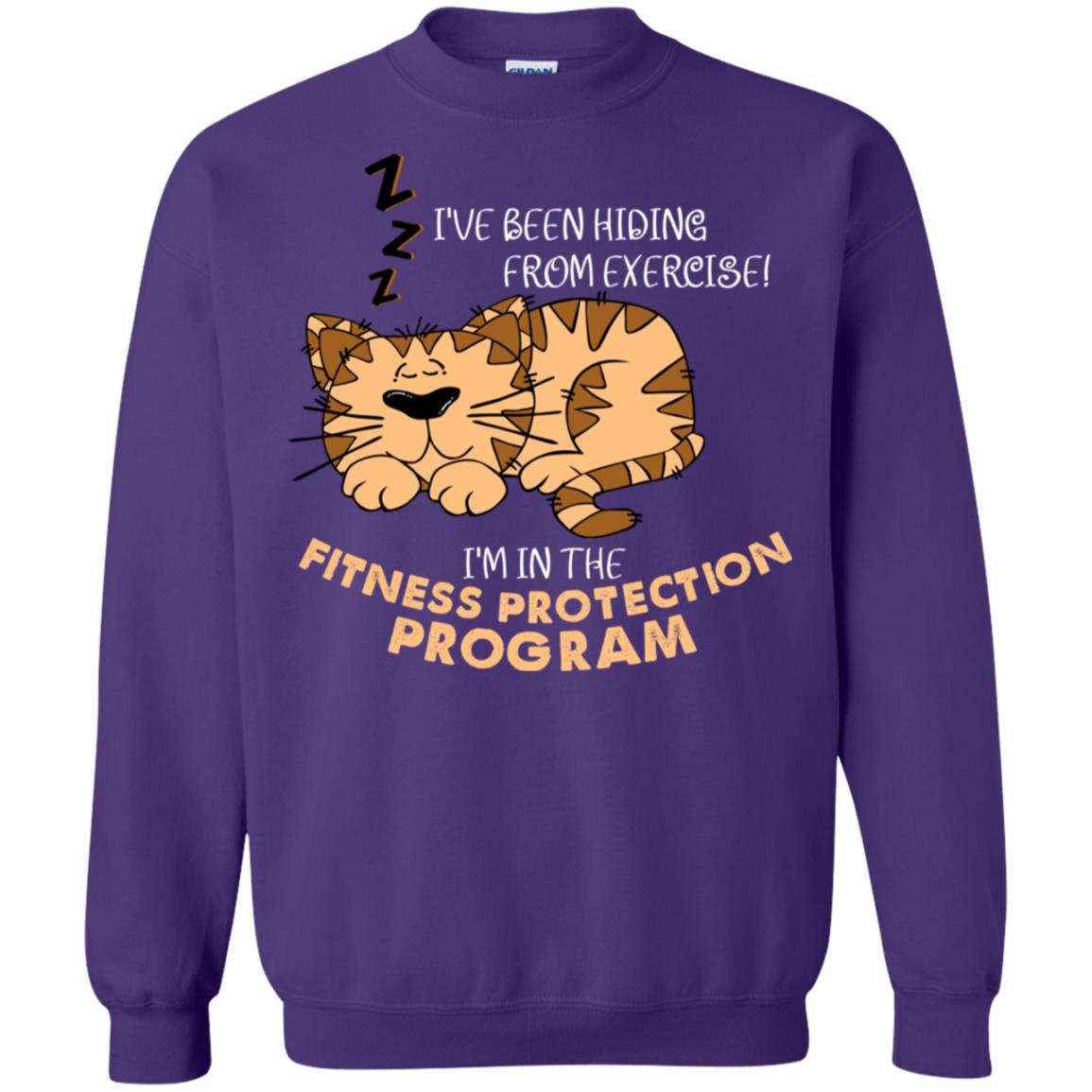 I've Been Hiding From Exercise! I'm In The Fitness Protection Program Shirt Purple