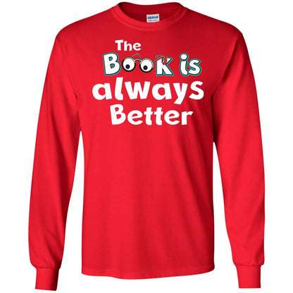 Book Lover T-shirt The Book Is Always Better Red