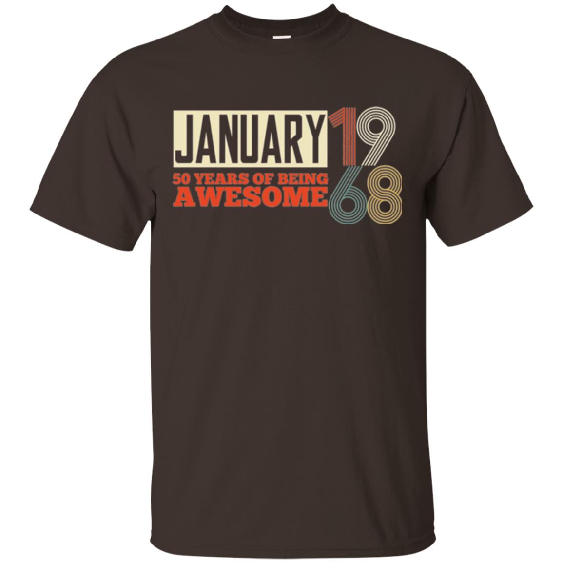 Birthday T-shirt January 1968 50 Years Of Being Awesome Dark Chocolate