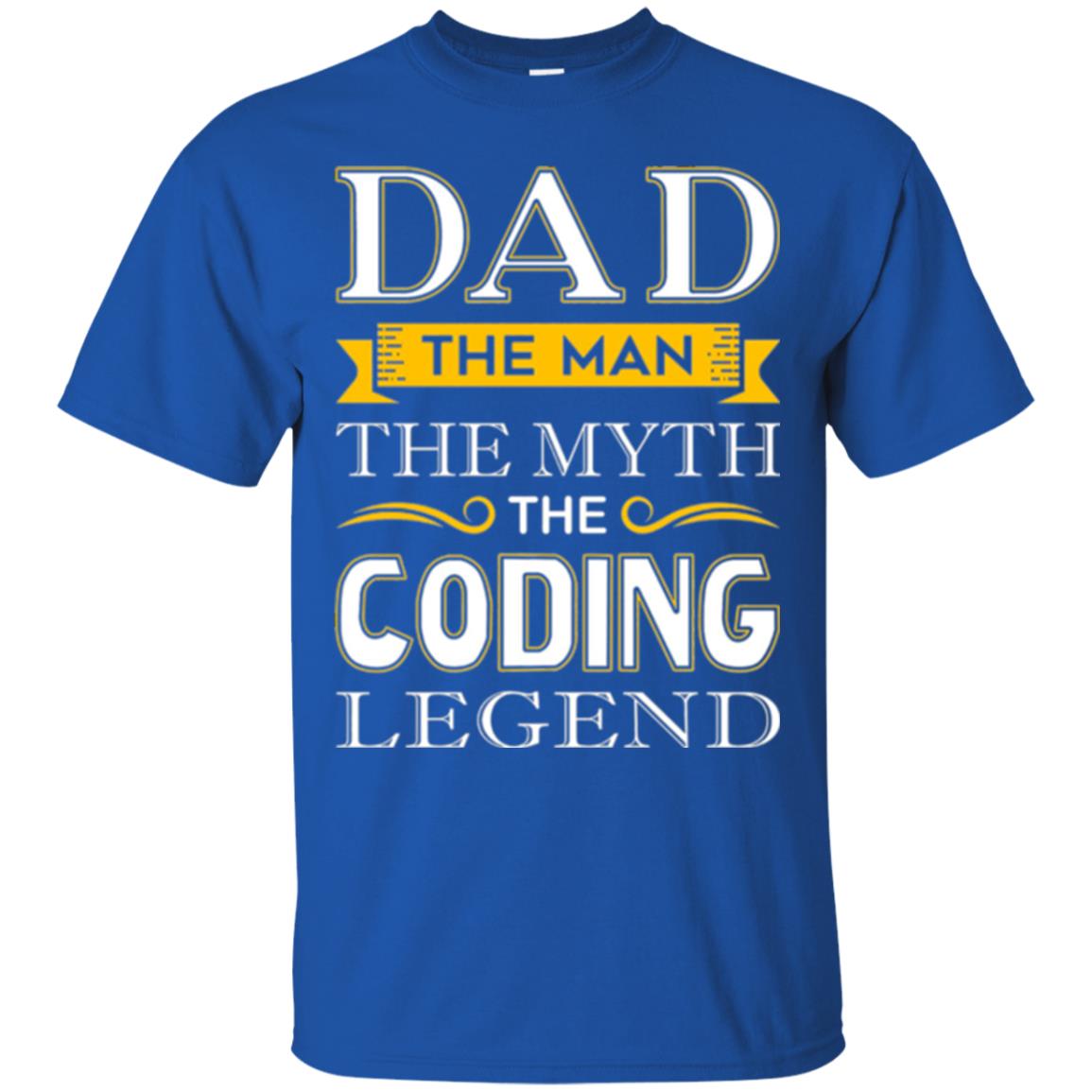 Daddy T-shirt The Man The Myth Colding Legend Royal