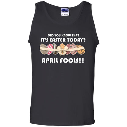 Did You Know That It_s Easter Today April Fools Easter Holiday T-shirt Black
