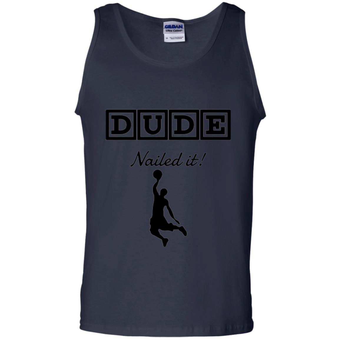 Basketball T-shirt Dude Nailed It Navy