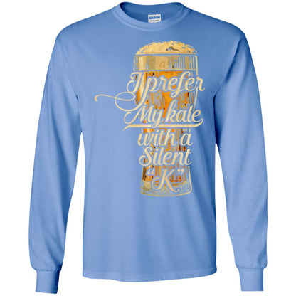 Beer Lover T-shirt I Prefer My Kale With A Silent K Carolina Blue