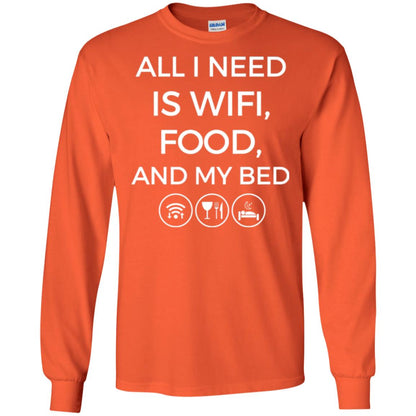 All I Need Is Wifi Food And My Bed T-shirt Orange