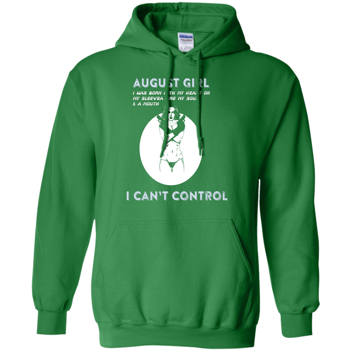 August Girl I Was Born With My Heart T-shirt Irish Green