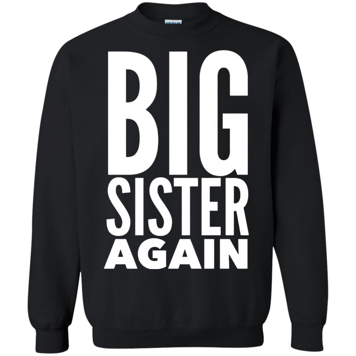 Big Sister Again Sibling Family T-shirt Black