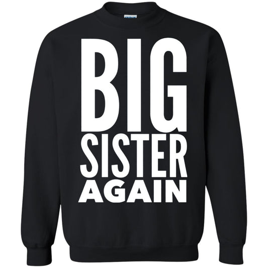 Big Sister Again Sibling Family T-shirt Black