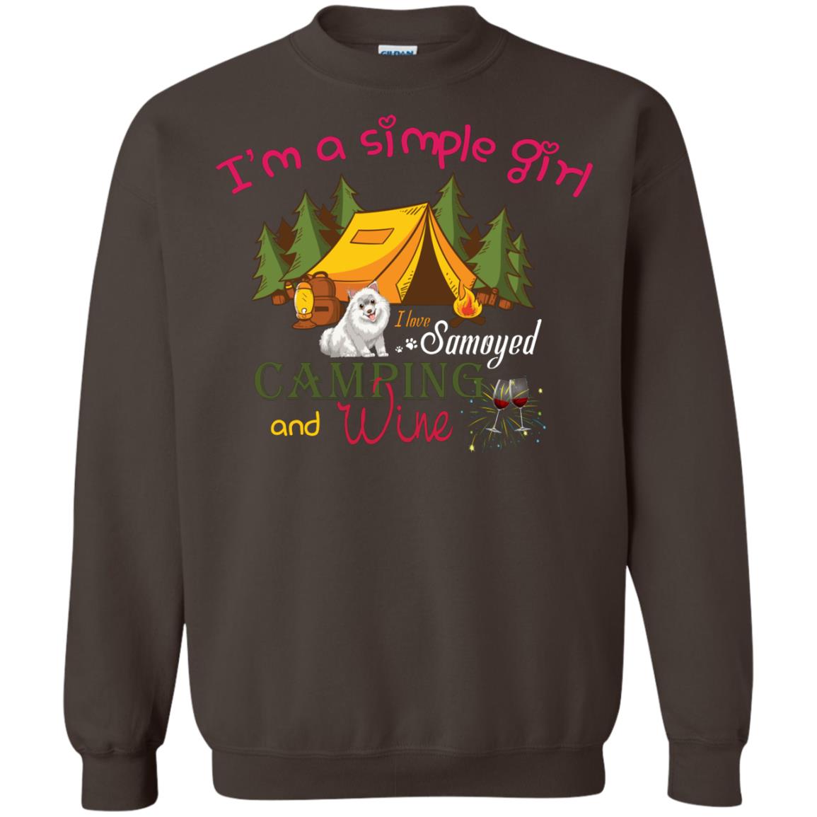 I’m A Simple Girl I Love Samoyed Camping And Wine Shirt Dark Chocolate