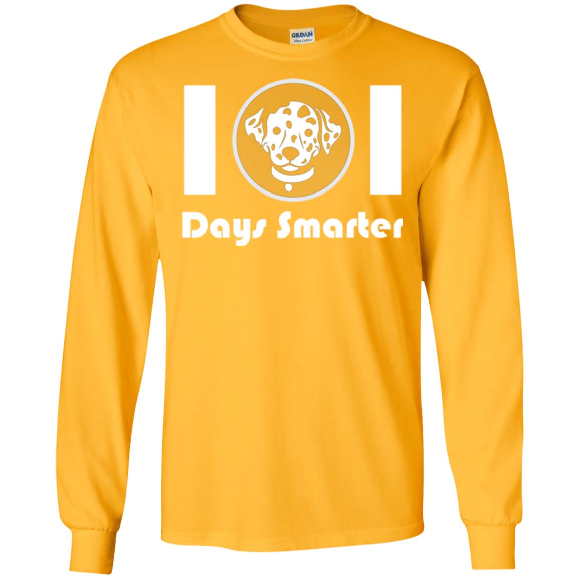 Dog Lovers T-shirt 101 Days Smarter Gold