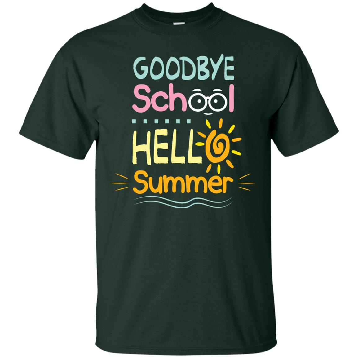 Goodbye School Hello Summer Last Day Of School Shirt Forest