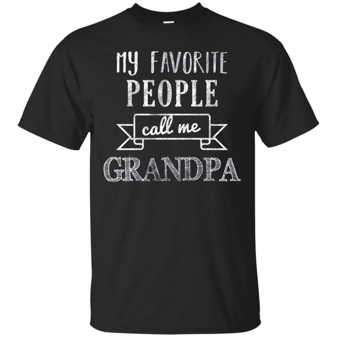 My Favorite People Call Me Grandpa Papa T-shirt Black