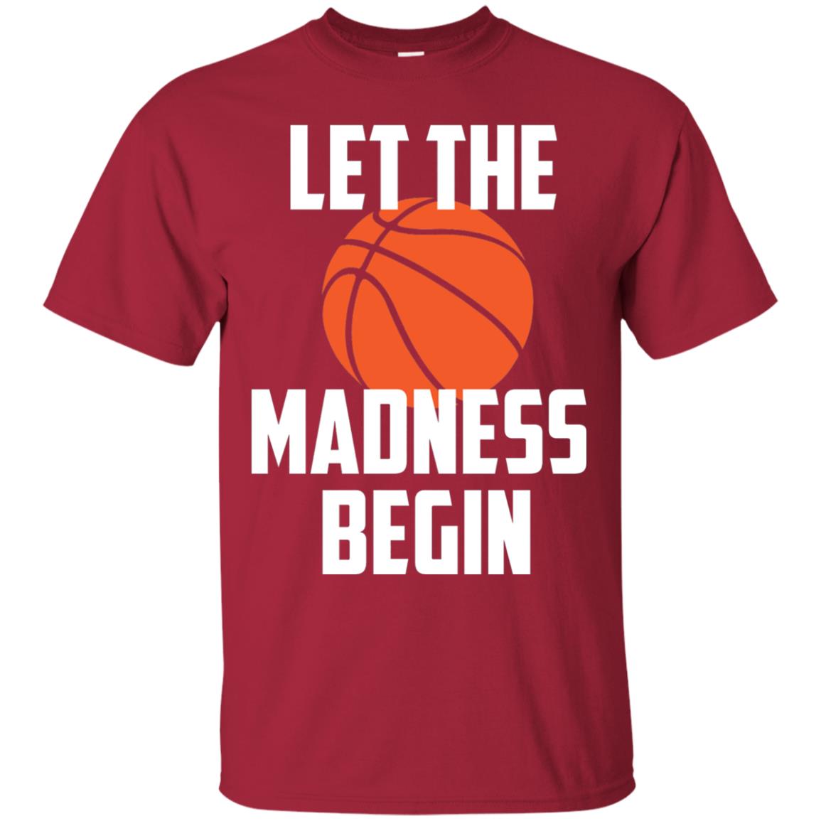 Let The Madness Begin Basketball Player Shirt Cardinal