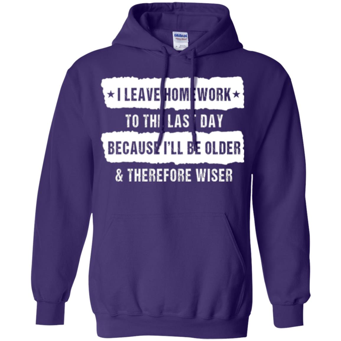 Student T-shirt I Leave Homework To The Last Day Purple