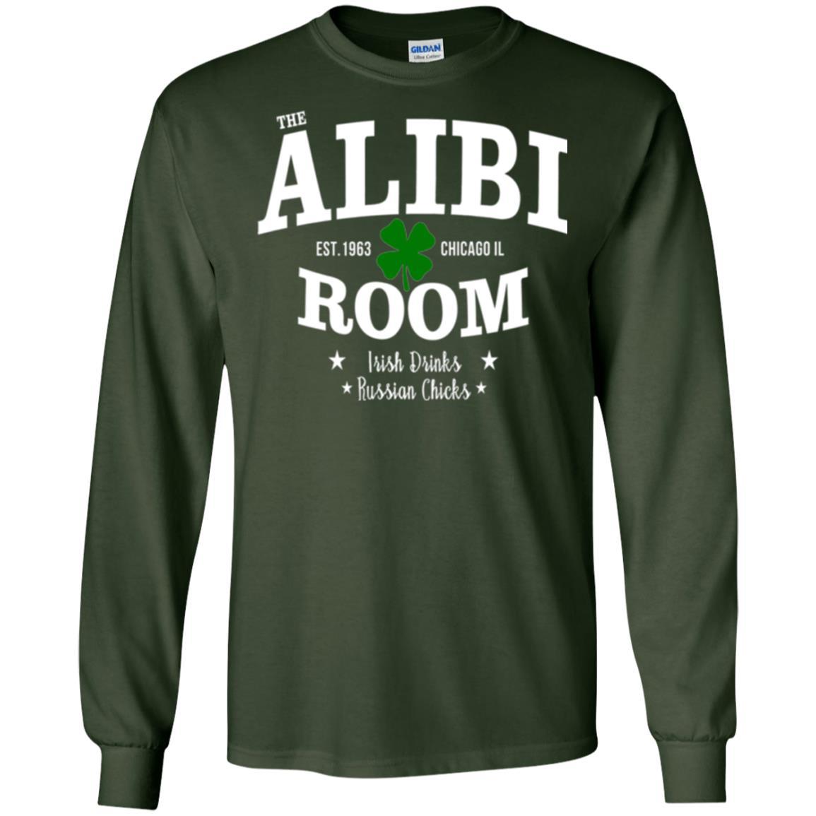Wine Lovers T-shirt The Alibi Room Est.1963 Chicagoil Irish Drinks Russian Chick Forest Green