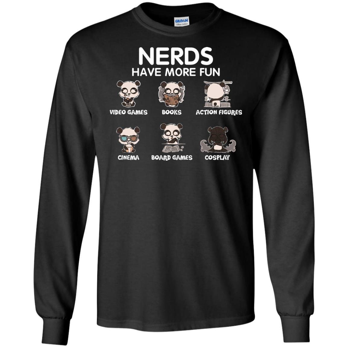 Nerds Have More Fun Video Games Books Action Figures Shirts Black