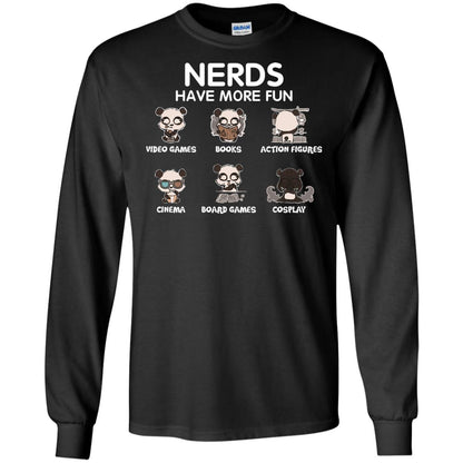 Nerds Have More Fun Video Games Books Action Figures Shirts Black