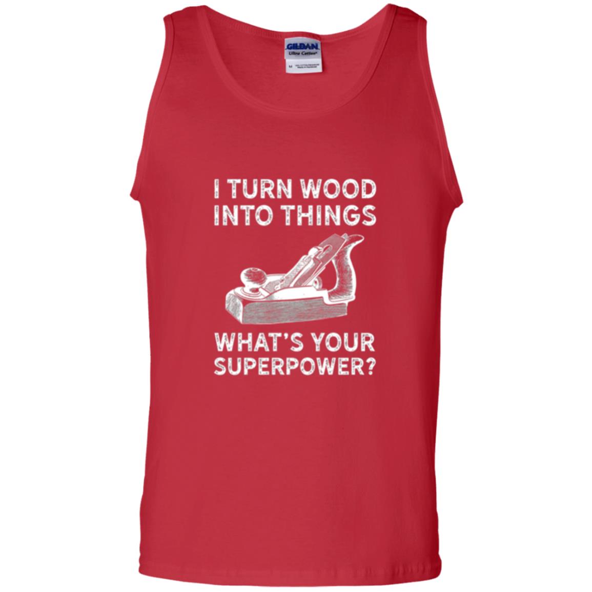 Funny Carpenter T-shirt I Turn Wood Into Things Red
