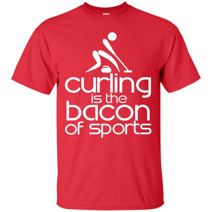 Funny Curling Is The Bacon Of Sports T-shirt Red