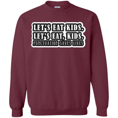 Lets Eat Kids Lets Eat, Kids Punctuation Save Lives Shirt Maroon