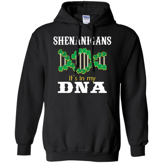Shenanigans Its In My Dna Irish Irelands Irishman Shirt Black