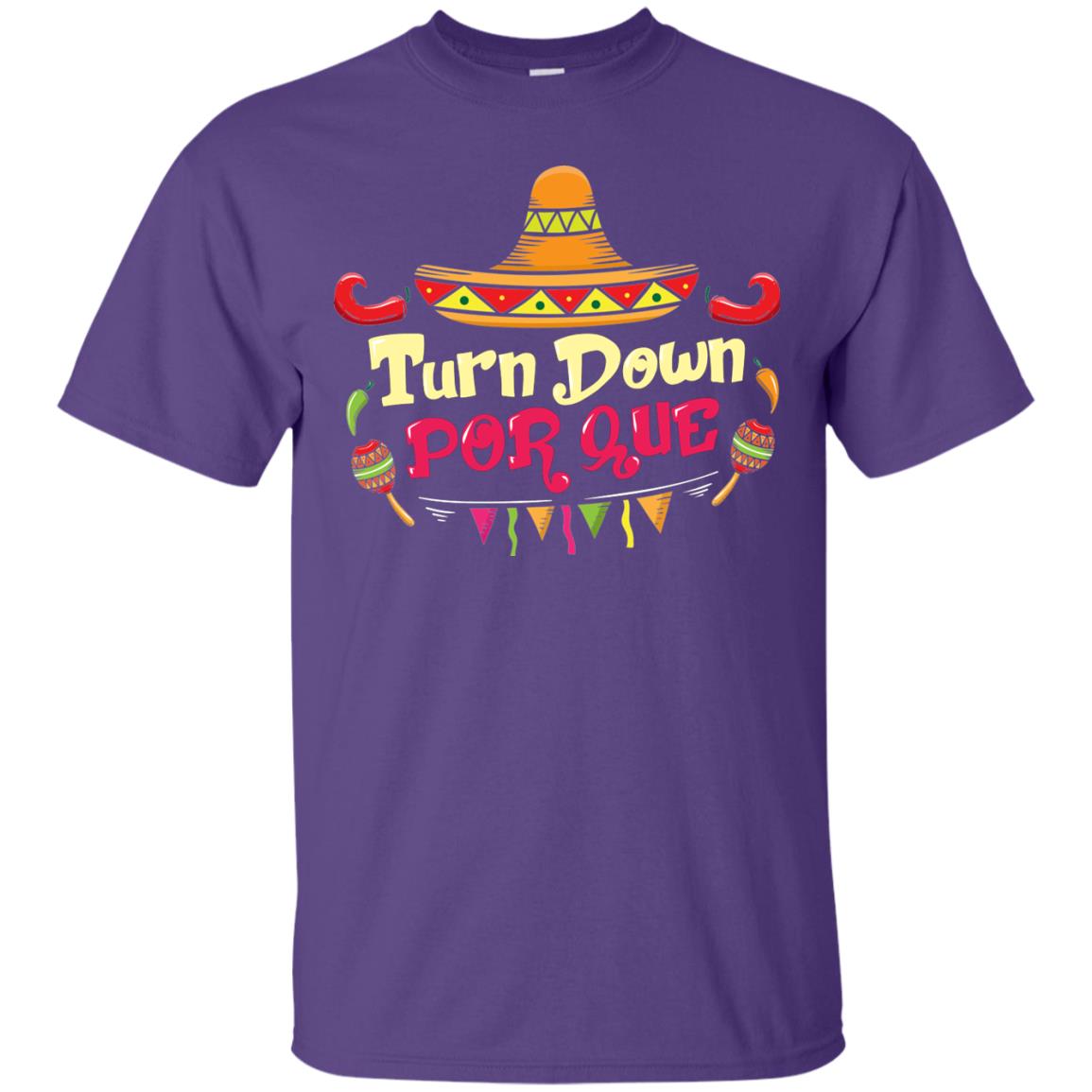 Turn Down Por Que 5th Of May Shirt Purple