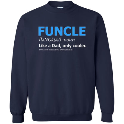 Uncle T-shirt Funcle Like A Dad Only Cooler Navy