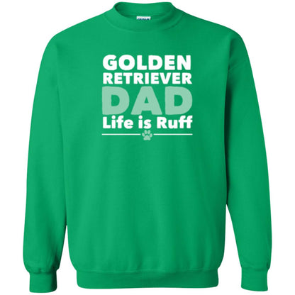 Daddy T-shirt Golden Retriever Dad Life Is Ruff Irish Green