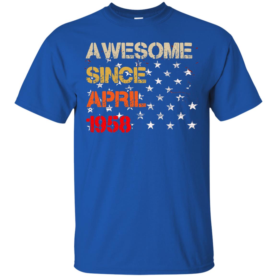 Born In April 1958 60th Birthday Awesome Since April 1958 Royal