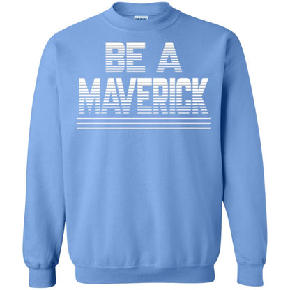 Be A Maverick T-shirt Carolina Blue