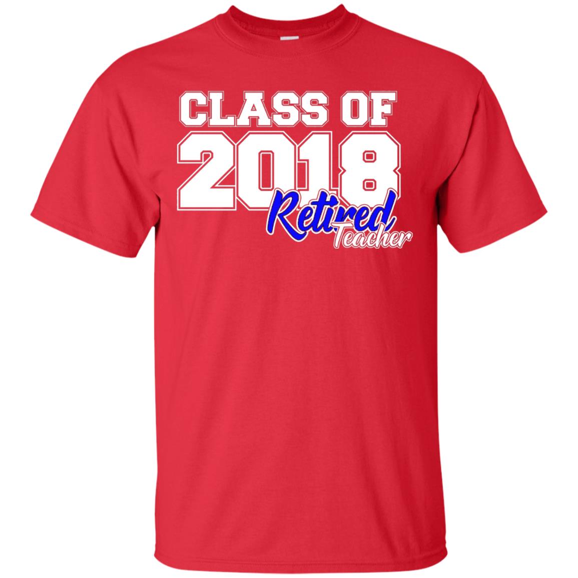 Retirement T-shirt Class Of 2018 Retired Teacher Red